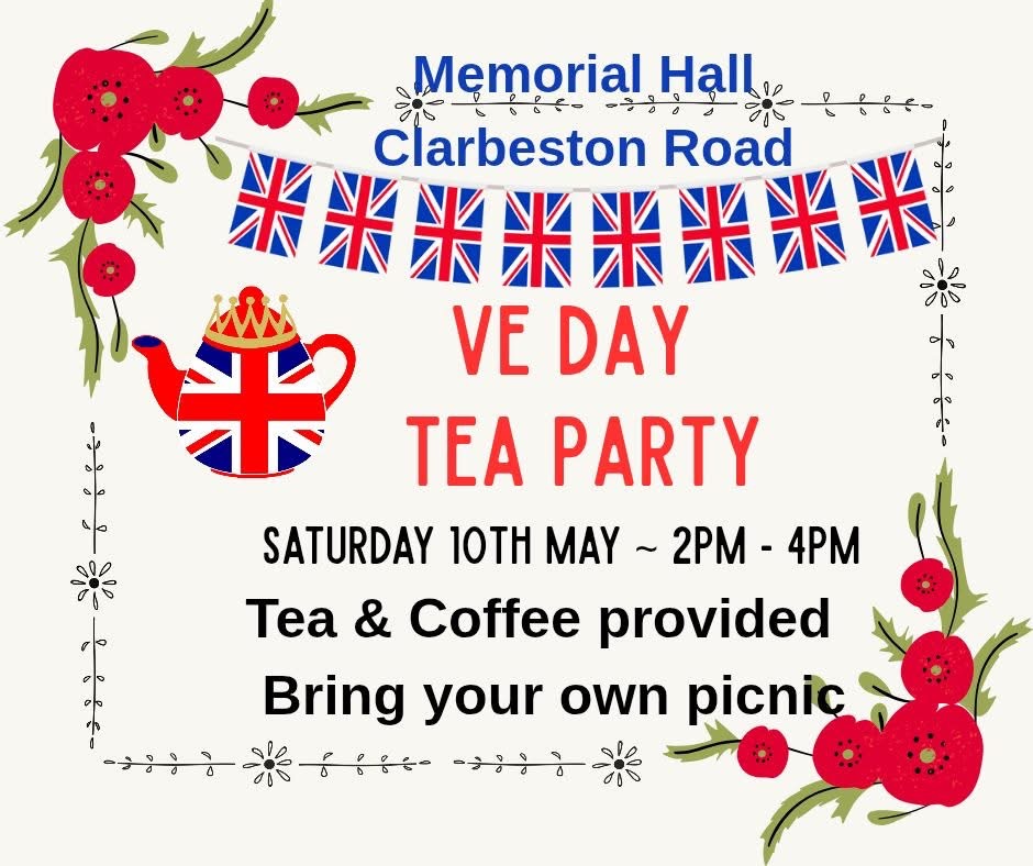 VE Day Tea Party, Memorial Hall, Clarbeston Road, Saturday May 10th, 2pm - 4pm