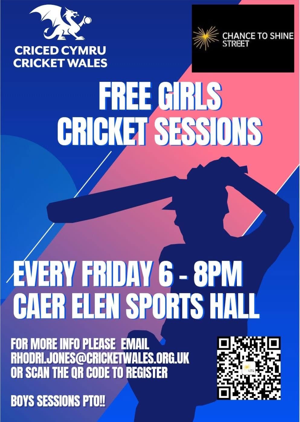 Free Girls Cricket Sessions, Caer Elen Sports Hall, Fridays 6pm - 8pm