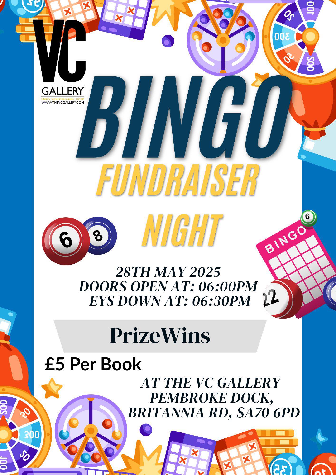 The VC Gallery Pembroke Dock Bingo Fundraiser Night, VC Galley, Pembroke Dock, Wednesday 28th May, 6pm