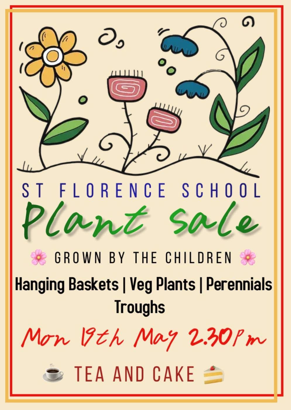 St Florence School Plant Sale, Monday May 19th, 2.30pm