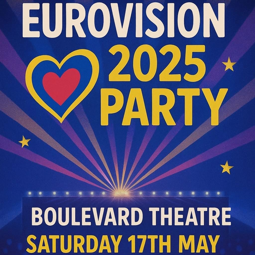 Eurovision 2025 Party, Boulevard Theatre, Saturday May 17th
